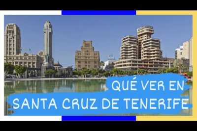 Guía Turística Completa: Provincia Santa Cruz Tenerife