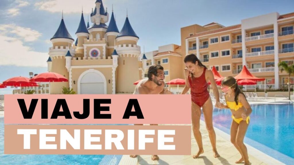 Vacaciones todo incluido Tenerife: Guía completa y consejos 1 Vacaciones todo incluido Tenerife: Guía completa y consejos